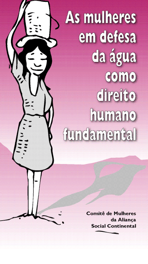 As mulheres em defesa da água como direito humano fundamental