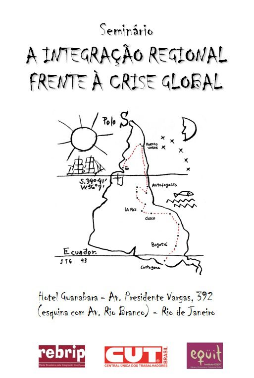 Seminário: A Integração Regional frente à Crise Global