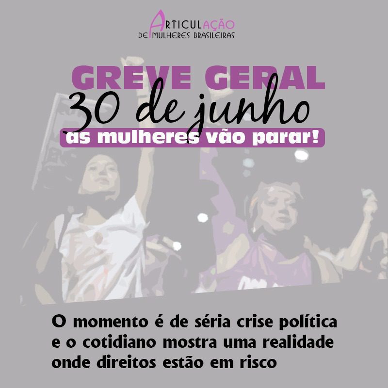 30/06 GREVE GERAL – CHAMADO DA AMB