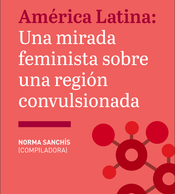 Um olhar feminista sobre uma região convulsionada