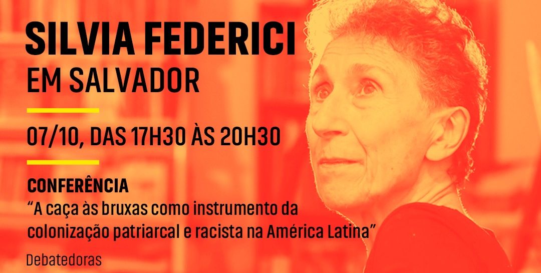 Conferência de Silvia Federici transmitida ao vivo de Salvador