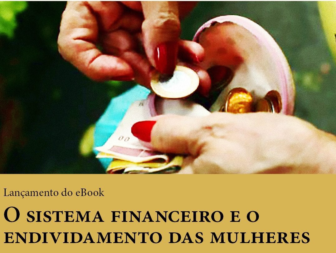 O sistema financeiro e o endividamento das mulheres
